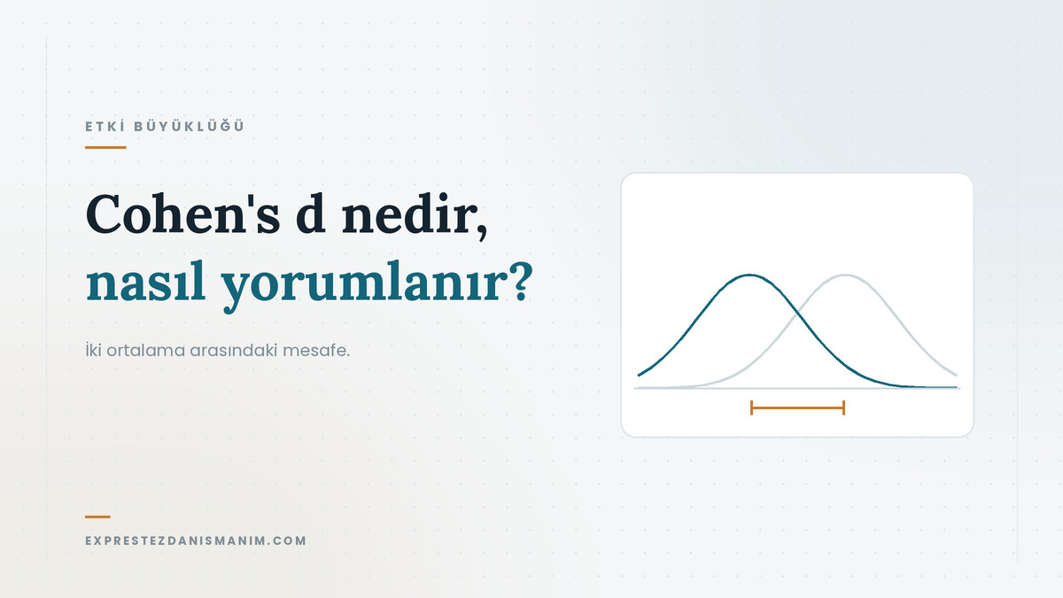 Cohen's d nedir, nasıl yorumlanır — İki ortalama arasındaki mesafe